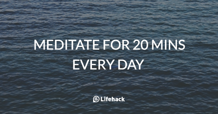 Day 4: Meditate For 20 Minutes Every Day
