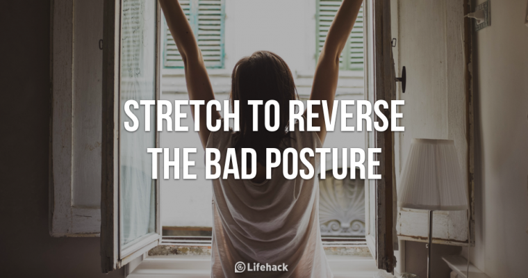 Stretch #5 To Reverse The Bad Posture