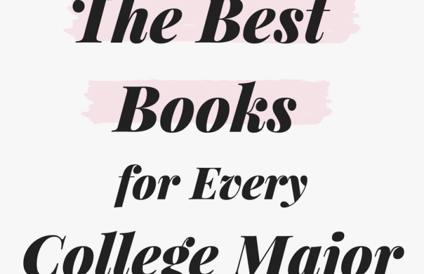 These Are the Best Books for Each College Major, According to Students (Part 1)