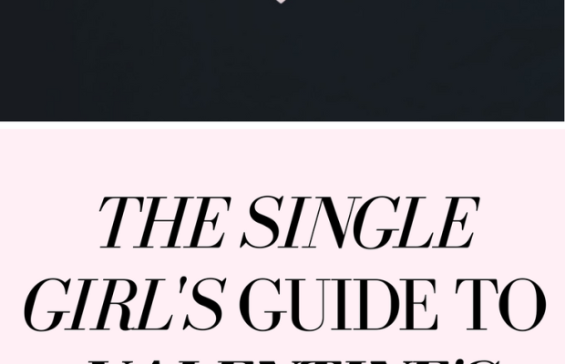 The Single Girl's Guide to Valentine's Day