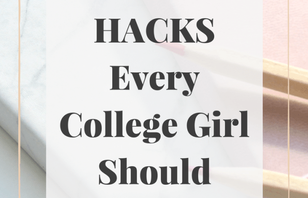 The Ultimate List of Fashion Hacks Every College Girl Should Know