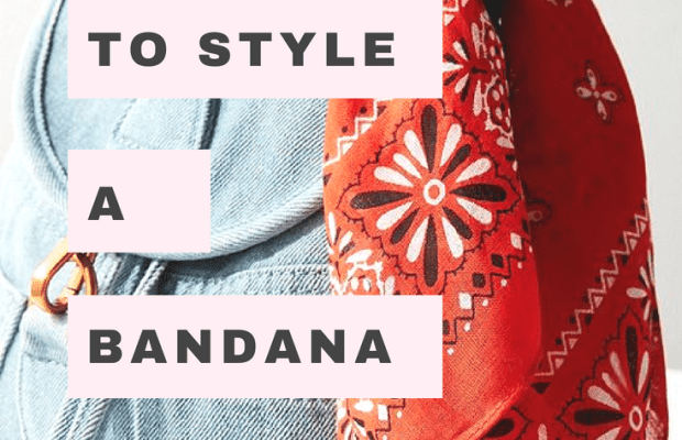 8 Ways to Style a Bandana